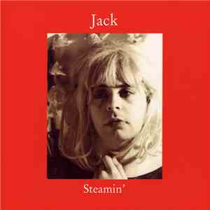 Jack - Steamin' flac download