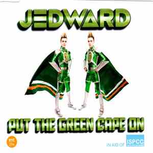 Jedward - Put The Green Cape On flac download