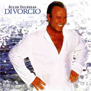 Julio Iglesias - Divorcio flac download