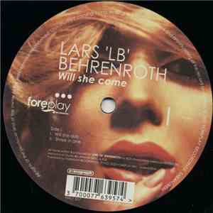 Lars 'LB' Behrenroth - Will She Come flac download