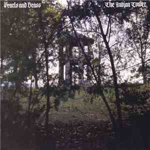 Pearls And Brass - The Indian Tower flac download