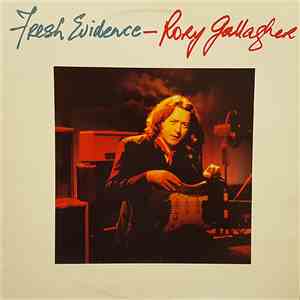 Rory Gallagher - Fresh Evidence flac download