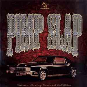 Shimon, Moving Fusion & Ant Miles - Pimp Slap flac download