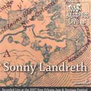 Sonny Landreth - Live At Jazzfest 2007 flac download