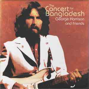 Various - George Harrison And Friends - The Concert For Bangladesh flac download