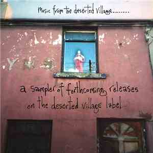 Various - Music From The Deserted Village......... flac download