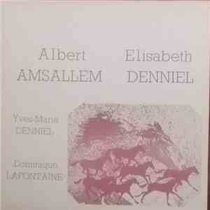 Albert Amsallem, Élisabeth Denniel - Les Chevaux flac download