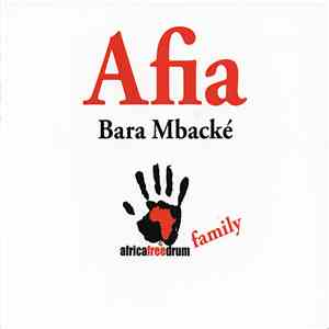 Bara Mbacké - Afia flac download