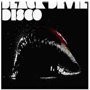 Black Devil Disco Club - 28 After flac download