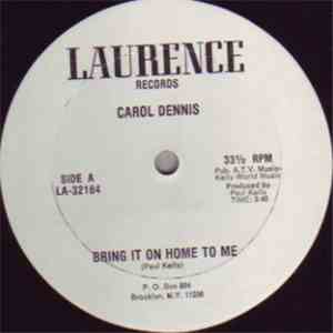 Carol Dennis - Bring It On Home To Me flac download
