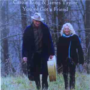 Carole King & James Taylor  - You've Got A Friend flac download
