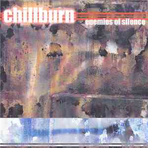 Chillburn - Enemies Of Silence (The 4 Track MD Recordings) flac download