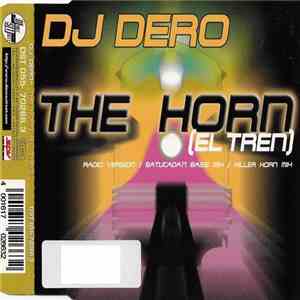 DJ Dero - The Horn (El Tren) flac download