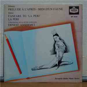 Ernest Ansermet - Debussy : prelude a l'apres midi d'un faune / Dukas : la peri flac download