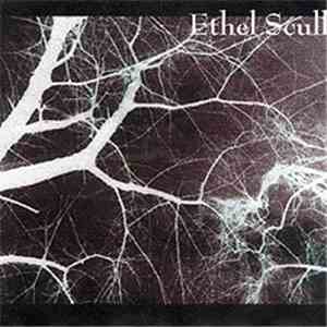 Ethelscull - S/T flac download