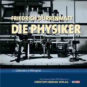Friedrich Dürrenmatt - Die Physiker flac download