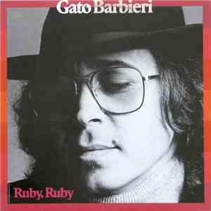 Gato Barbieri - Ruby, Ruby flac download
