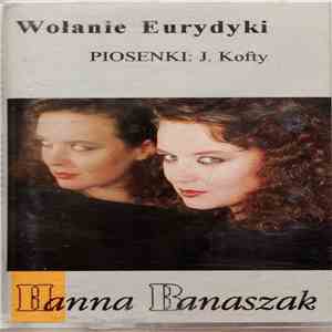 Hanna Banaszak - Wołanie Eurydyki flac download