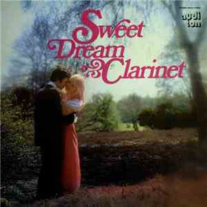 Holger Voss, John O´Briens Band And His Magic Chorus - "Sweet Dream Clarinet" A Touch Of John O'Brien-Docker flac download