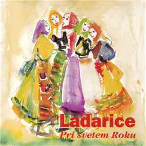 Ladarice - Pri Svetem Roku flac download