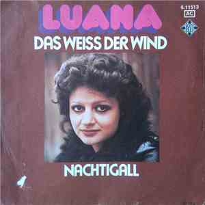 Luana  - Das Weiss Der Wind / Nachtigall flac download