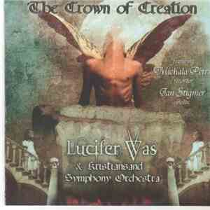 Lucifer Was - The Crown Of Creation flac download