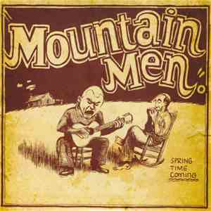 Mountain Men - Spring Time Coming flac download