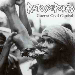 Ratos De Porão - Guerra Civil Canibal flac download