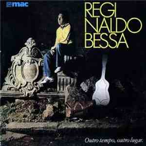 Reginaldo Bessa - Outro Tempo Outro Lugar flac download