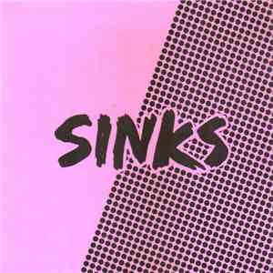 Sinks - Get Outta My House flac download