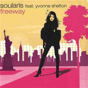 Soularis Feat. Yvonne Shelton - Freeway flac download