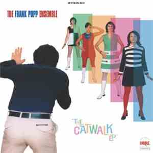 The Frank Popp Ensemble - The Catwalk EP flac download