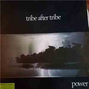 Tribe After Tribe - Power flac download