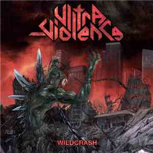 Ultra-Violence - Wildcrash flac download