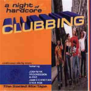 Various - A Night Of Hardcore Clubbing flac download