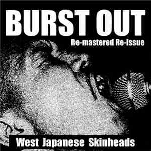 Various - Burst Out: West Japanese Skinheads flac download