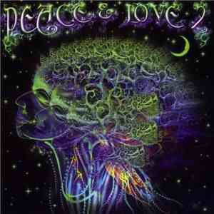 Various - Peace And Love 2 flac download