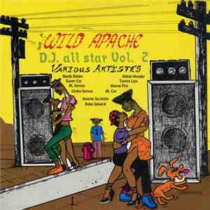 Various - Wild Apache D.J. All Star Vol. 2 flac download