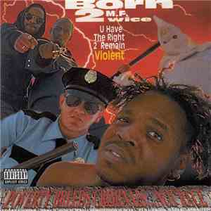 Born 2wice - U Have The Right 2 Remain Violent flac download