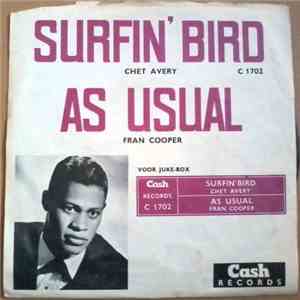Chet Avery / Fran Cooper - Surfin' Bird / As Usual flac download
