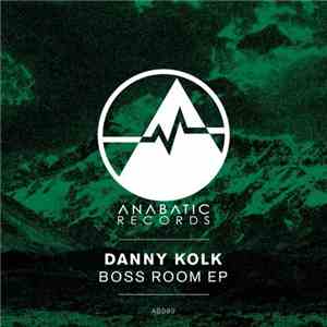 Danny Kolk - Boss Room EP flac download