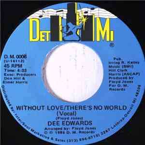 Dee Edwards - Without Love / There’s No World flac download