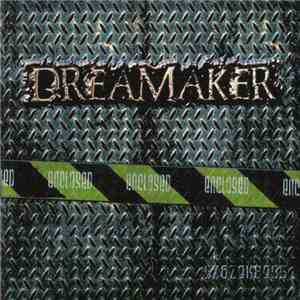 Dreamaker - Enclosed flac download