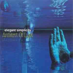 Elegant Simplicity - Architect Of Light flac download