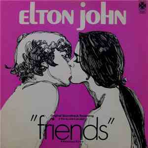 Elton John - Friends flac download