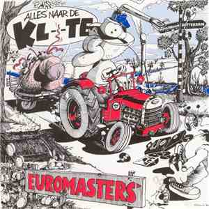 Euromasters - Alles Naar De Kl--te flac download