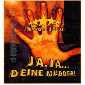 Fünf Sterne Deluxe - Ja, Ja... Deine Mudder! flac download