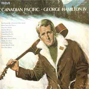 George Hamilton IV - Canadian Pacific flac download