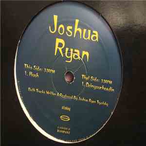 Joshua Ryan - Doinyourheadin / Hush flac download