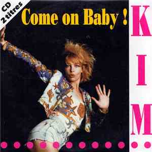 Kim  - Come On Baby ! flac download